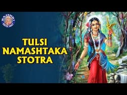 Tulsi Namashtak Stotram With Lyrics | तुलसी नामाष्टक स्तोत्र | Tulsi Vivah Special | Rajshri Soul