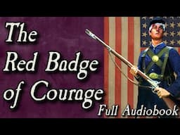 The Red Badge of Courage - Full Audiobook