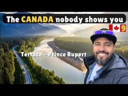 CANADA keeps Surprising Me | Terrace to Prince Rupert