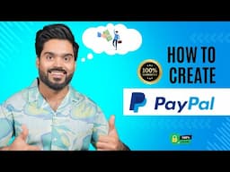 How to create Verified PayPal Account | PayPal Account Approval for Freelancers