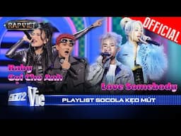 TOP bản rap TÌNH YÊU SOCOLA KẸO MÚT hot hit từ Team Bray càng nghe càng nghiện | Rap Việt 2024