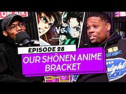 Our Shōnen Anime Bracket  – [EP 28] ANIME3