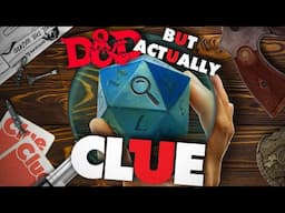 D&D But Actually CLUE [Finale]