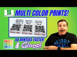 Bambu Multi Color Prints in Half the Time! A Tinkercad GLOOP! Combo