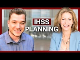 How to Navigate IHSS in California with Caleb Wills