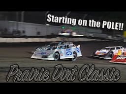 Starting on the POLE @ the PRAIRIE DIRT CLASSIC | Fairbury Speedway