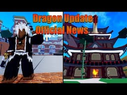 Blox Fruits | DRAGON UPDATE OFFICIAL NEWS