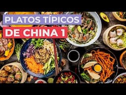 Comida típica de China 🥡 | 10 platos imprescindibles [Parte 1]