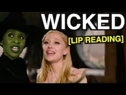 Wicked - Lip Reading 😂