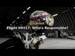 Flight MH17: Who's Responsible? | Preview