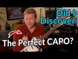 How to find the PERFECT CAPO — I discovered THE capo that works WITHOUT RETUNING.