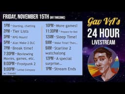 24 Hour Stream Announcement! | Nov 15th, 2024