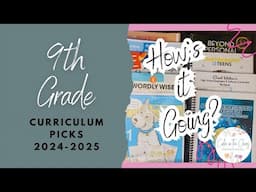 9TH GRADE CURRIULUM PICKS | Independent Subjects | How Are Things Going So Far? | 2024-2025