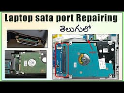 Laptop Sata Port Repairing full Details in Telugu