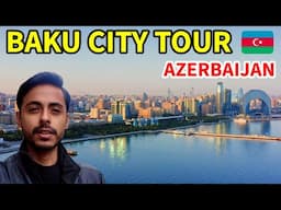 Baku Jao Toh Yahan Zaroor Jaana - Azerbaijan Travel Vlog