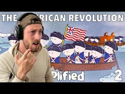 The American Revolution - OverSimplified (Part 2) [REACTION]