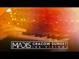 Madis - Cracow Sunset (Re-Vision)