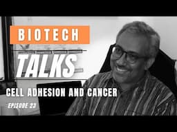 Cell Adhesion And Cancer By Dr. Nagraj Balasubramaniam