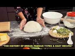 The Complete History of Bread 🍞 Famous Varieties Healthiest Options and Easy Homemade Recipe