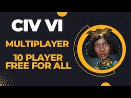 (Mbande (Firaxis Please Fix her Hair) Civilization VI Multiplayer Ranked 10 Player Free for All