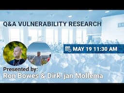 NSEC2023 - Q&A; Vulnerability Research