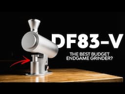 DF83V Review - Is This The Best Budget Endgame Grinder?