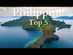 Top 5 Places to Visit in The Philippines - Travel Guide