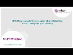 BPD: How to apply the principles of mentalization-based therapy in your practice