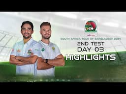 Bangladesh vs South Africa Highlights | 2nd Test | Day 3 | South Africa tour of Bangladesh 2024