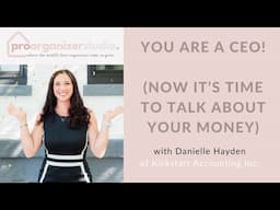 You are a CEO! Mastering finances in your professional organizing business