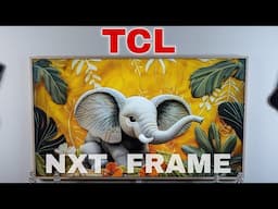 TCL NXT FRAME TV Review!