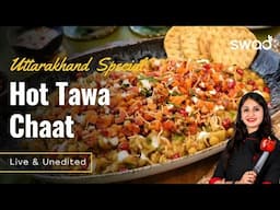 3 Types Of Hot Tawa Chaat, Uttarakhand Special Chaat Recipe, Winter Special Street Style Tawa Chaat