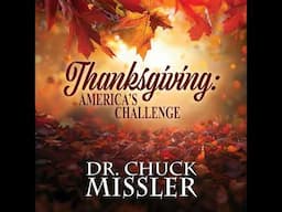 Episode for Tuesday November 5th 2024 - Thanksgiving: Our National Challenge