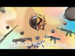 Namatin PUBG Mobile Tapi Beda Tier Beda Senjata