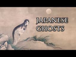 Yurei - The Terrifying Ghosts of Japan