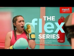 The Flex Series Ep 3: Issa Punches Up Her Savings | NEXT by BPI Preferred | 2024