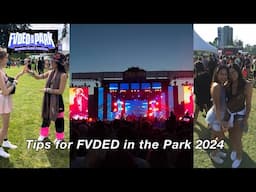 Tips for FVDED in the Park 2024 🌲🎶