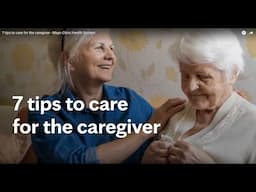 7 tips to care for the caregiver - Mayo Clinic Health System