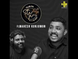 Star Jam with Mahesh Kunjumon | RJ Rafi | Podcast