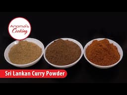 How to make Sri Lankan Curry Powder -  Episode 07 (Roasted & Unroasted)