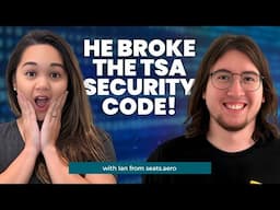 Breaking into TSA and Every Digital Hotel Lock in the World with Ian from seats.aero | Ep 211