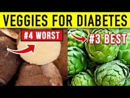 Top 10 Vegetables For Diabetics Patients (Part 02)