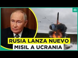 Rusia confirma lanzamiento de misil a Ucrania: Tensión por posible uso de armas nucleares