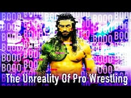 The Unreality of Pro Wrestling