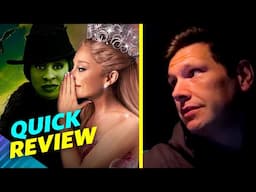 Wicked Quick Movie Review - Just Leaving The Theater!