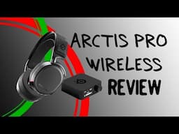 Arctis Pro Wireless Headphones Issues and Review