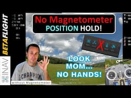 INAV: No Magnetometer Required!  &  BetaFlight Altitude Hold is Coming!!