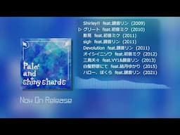 EP 「Pale and Shiny Shards」 XFD / iroha(sasaki)