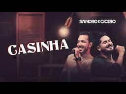 Sandro e Cícero - Casinha (EP Casinha)