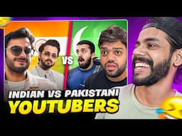 INDIA Vs PAKISTANI Top Content Creator's Content !!!